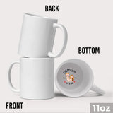 My Butt Would Be So Lonely - Personalized Couple Hidden Message Mug