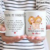 You're My Favorite Thing To Do - Personalized Couple Mug