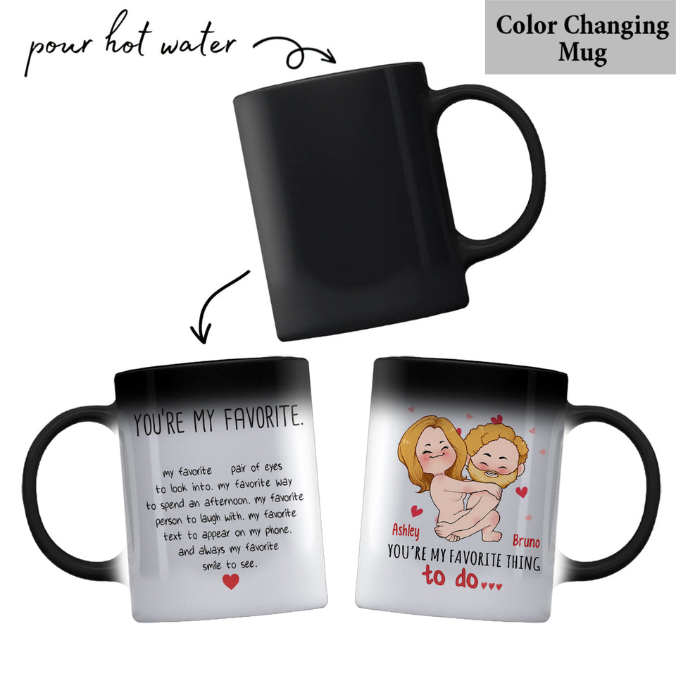 You're My Favorite Thing To Do - Personalized Couple Mug