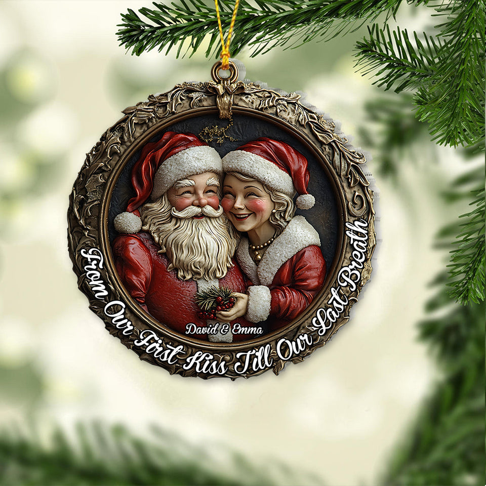 From Our First Kiss Till Our Last Breath - Personalized Couple Ornament