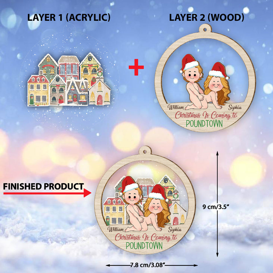 Christmas is Coming to Poundtown - Personalized Couple Layers Mix Ornament