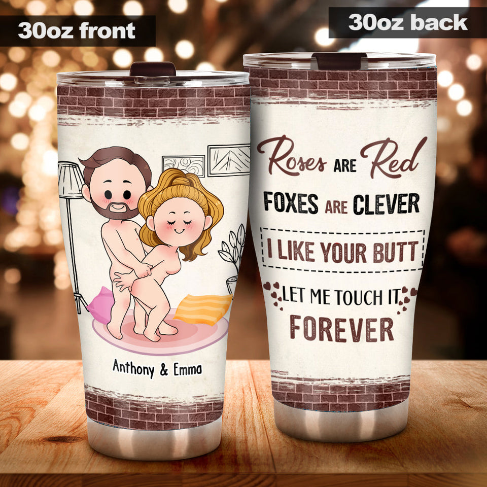 Love Your Butt - Personalized Couple Tumbler