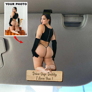 Drive Safe Daddy - Personalized Couple Shaped Car Visor Clip