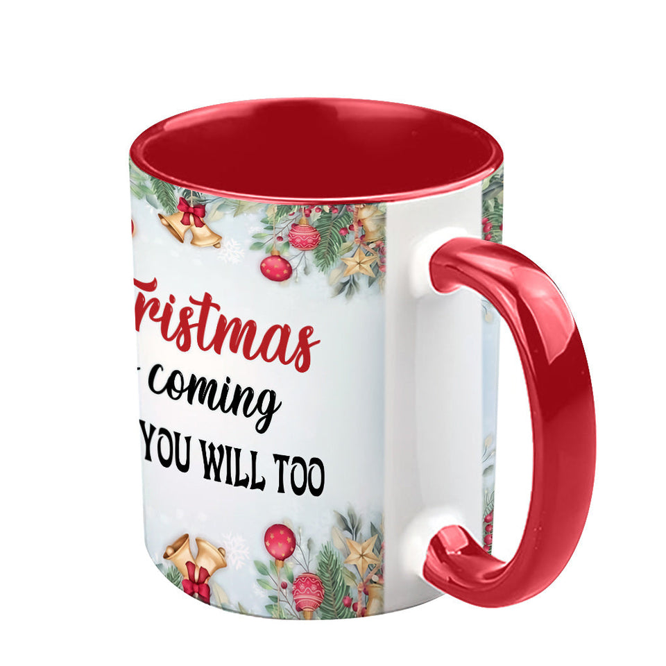 Christmas Is Coming - Personalized Couple Accent Mug