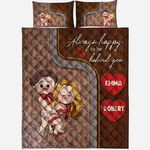 Always Happy To Be Behind You - Personalized Couple Quilt Set