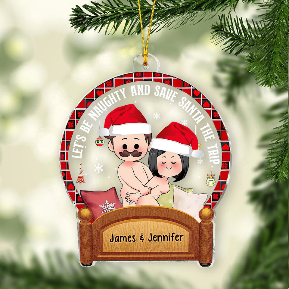 Let's Be Naughty - Personalized Couple Transparent Ornament