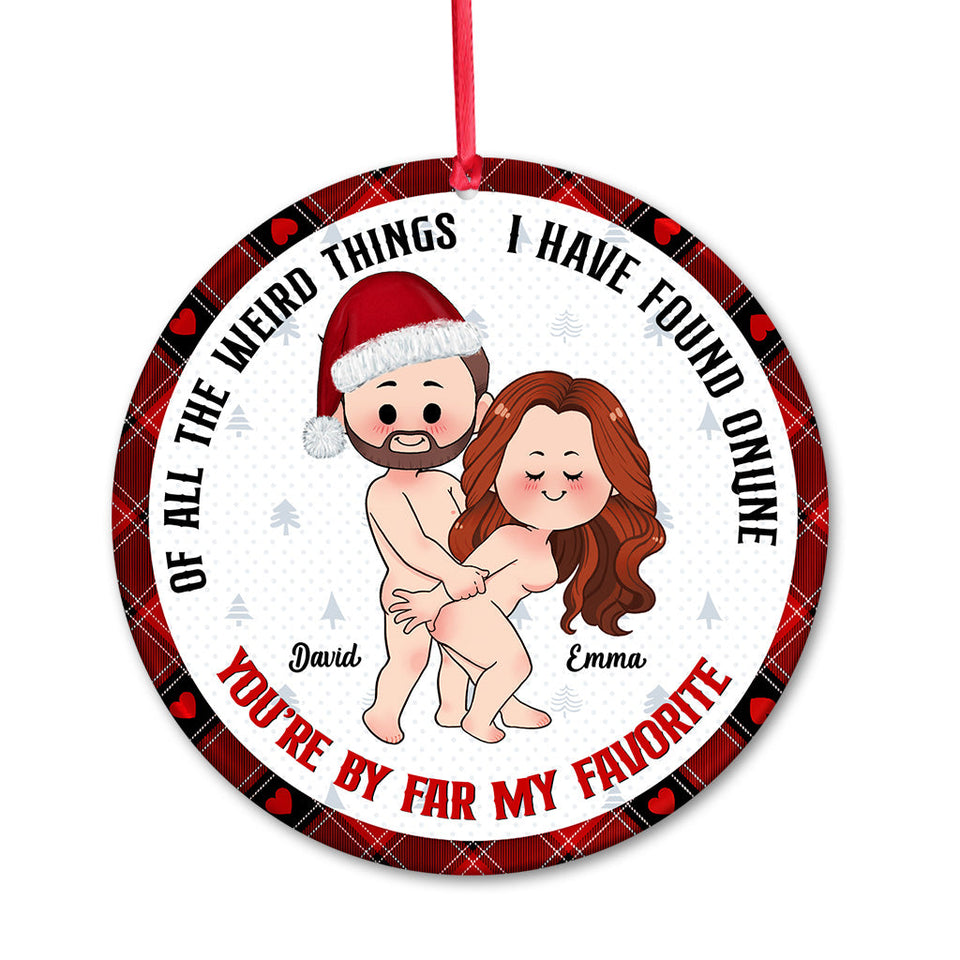 Of All Weird Things - Personalized Couple Ornament