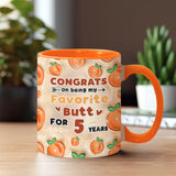 Congrats On Being My Favorite Butt - gift for husband, wife, boyfriend, girlfriend - Personalized Accent Mug