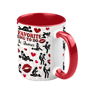 My Favorite Thing To Do Is You - Personalized Couple Accent Mug