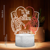 Til We Are Ghost - Personalized Couple Shaped Plaque Light Base