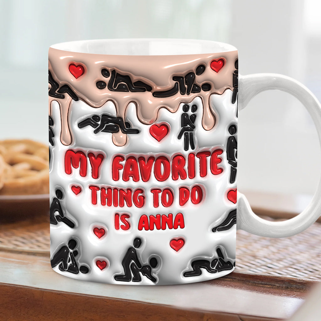 My Favorite Thing To Do Is You - Personalized Couple Mug