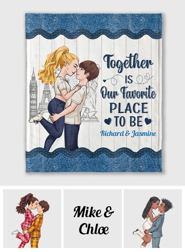 Together Is Our Favorite Place To Be - Personalized Couple Blanket