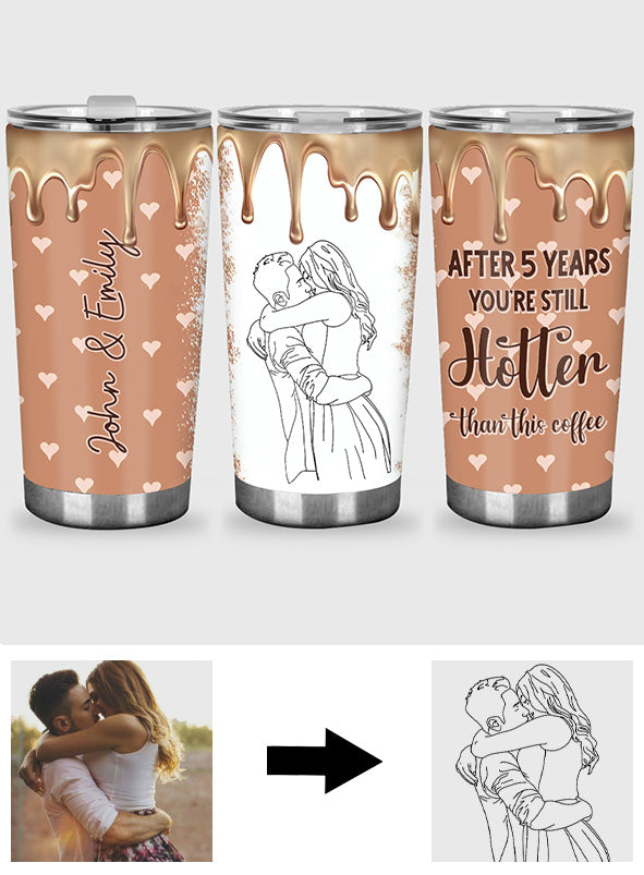 Hotter Than This Coffee - Personalized Couple Tumbler