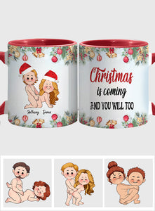 Christmas Is Coming - Personalized Couple Accent Mug