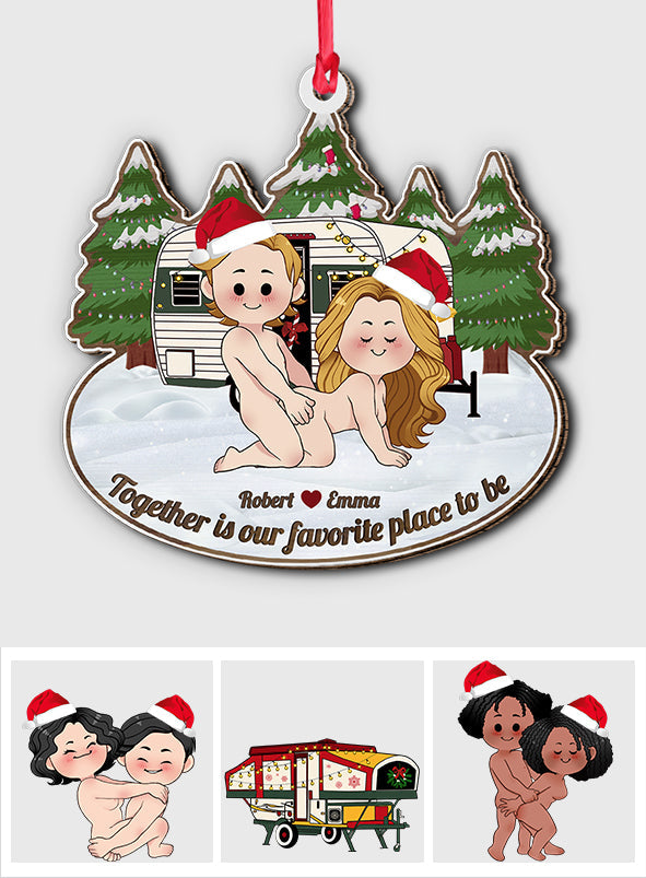 Together Is Our Favorite Place To Be - gift for husband, wife, girlfriend, boyfriend - Personalized Ornament