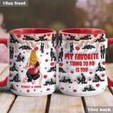 My Favorite Thing To Do Is You - Personalized Couple Accent Mug