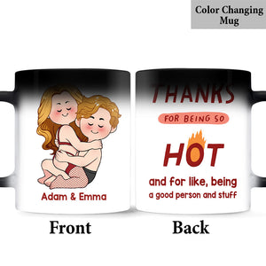 Thanks For Being So HOT - Personalized Couple Mug