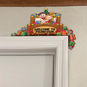 Welcome To Poundtown - Personalized Couple Door Frame Decoration