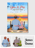 You And Me We Got This - Personalized Couple Canvas And Poster