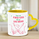 From Our First Kiss Til Our Last Breath - Personalized Couple Heart Handle Mug