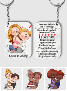 I Need You Tonight So Get Home Safe - Personalized Couple Keychain