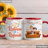 I'm Yours No Returns Or Refunds - Personalized Couple Accent Mug