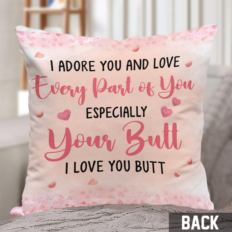 I Adore You And Love Every Part Of You - Personalized Couple Throw Pillow