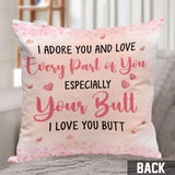 I Adore You And Love Every Part Of You - Personalized Couple Throw Pillow