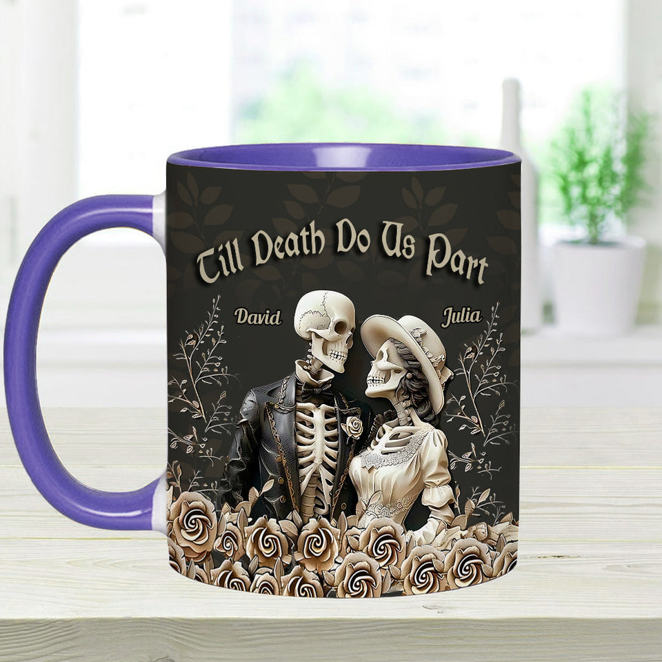 Till Death Do Us Part - Personalized Couple Accent Mug