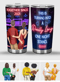 This Is Turning Into A Really Long One Night Stand - Personalized Couple Tumbler