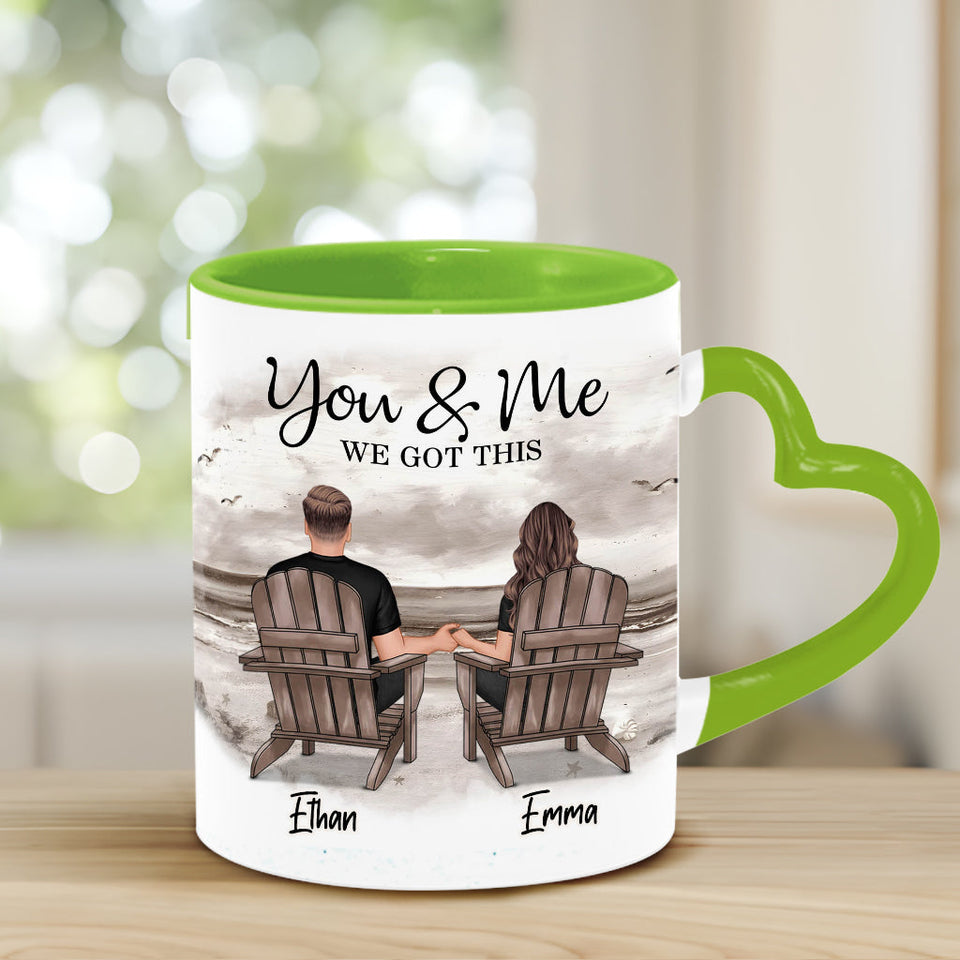 You And Me We Got This - Personalized Couple Heart Handle Mug