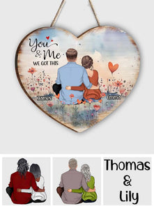 You And Me We Got This - Personalized Couple Custom Shaped Wood Sign