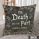 Til Death Do Us Part - Personalized Couple Throw Pillow