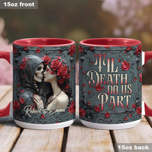 Til Death Do Us Part - Personalized Couple Accent Mug