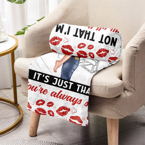 It's Not That I'm Horny All The Time - Personalized Couple Blanket