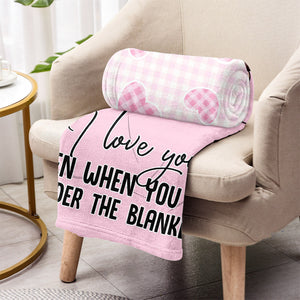 I Love You Even When You Fart Under The Blankets - Personalized Couple Blanket