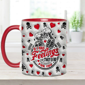 If I Had Feelings They'd Be For You - Personalized Couple Accent Mug