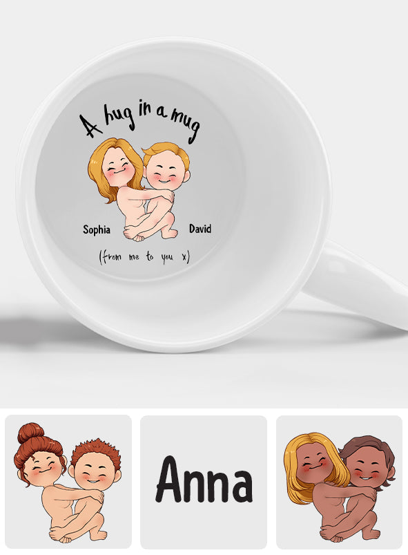 A Hug In A Mug - Personalized Couple Hidden Message Mug