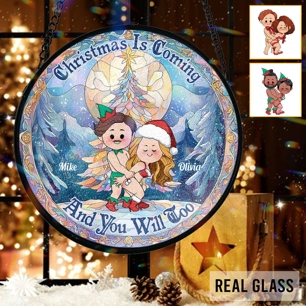 Christmas is Coming - Personalized Couple Stained Glass Suncatcher