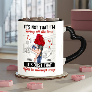 It's Not I'm Horny All The Time - Personalized Couple Heart Handle Mug