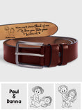 Now You Think About Me - Personalized Couple Leather Belt