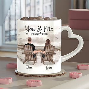 You And Me We Got This - Personalized Couple Heart Handle Mug