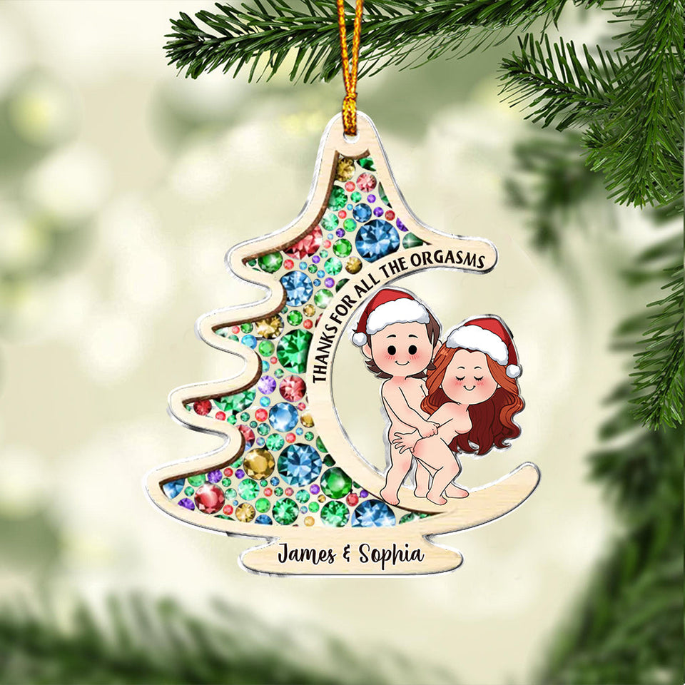 Thanks For All The Orgasms - Personalized Couple Custom Shaped Ornament