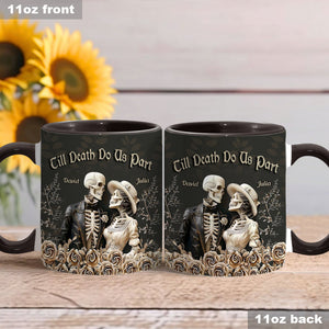 Till Death Do Us Part - Personalized Couple Accent Mug