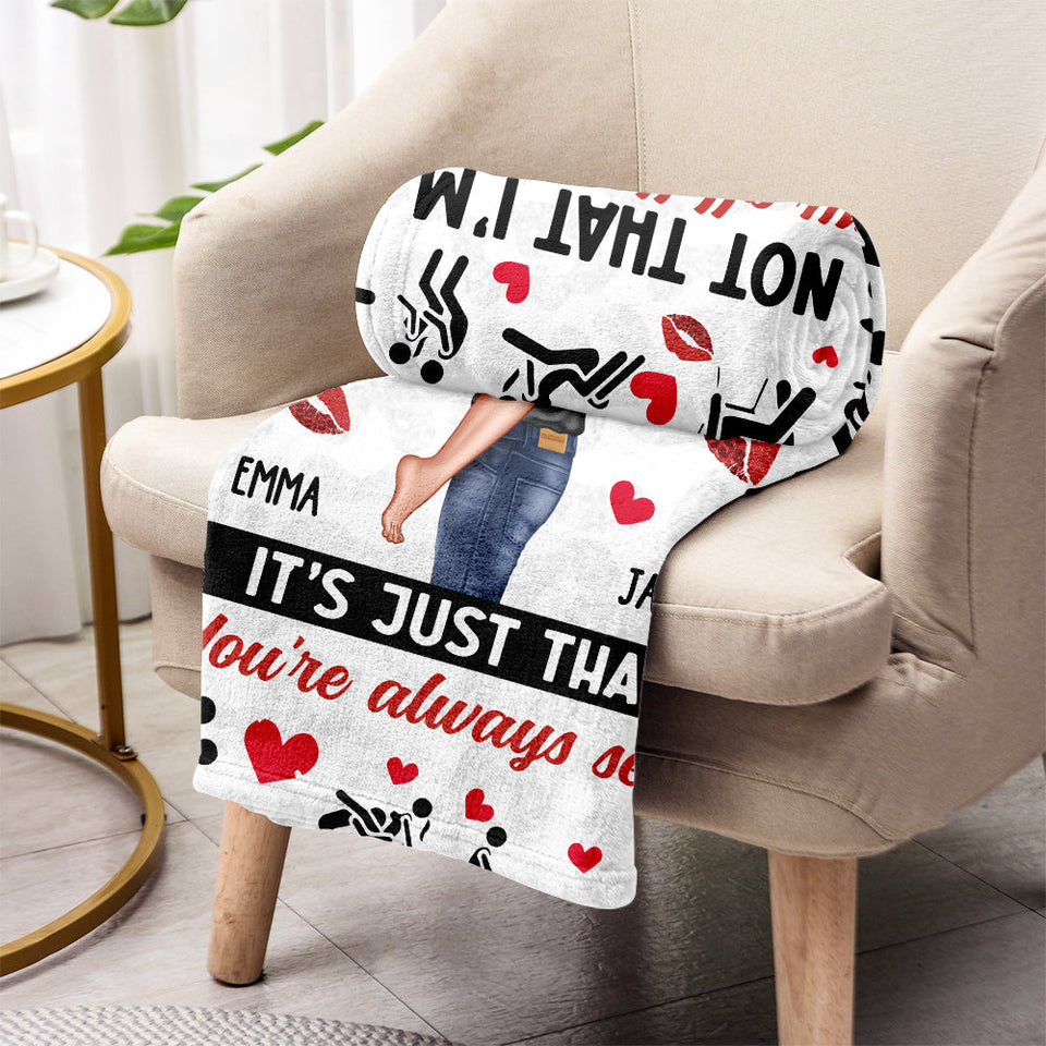 It's Not That I'm Horny All The Time - Personalized Couple Blanket