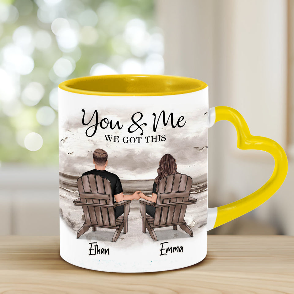 You And Me We Got This - Personalized Couple Heart Handle Mug