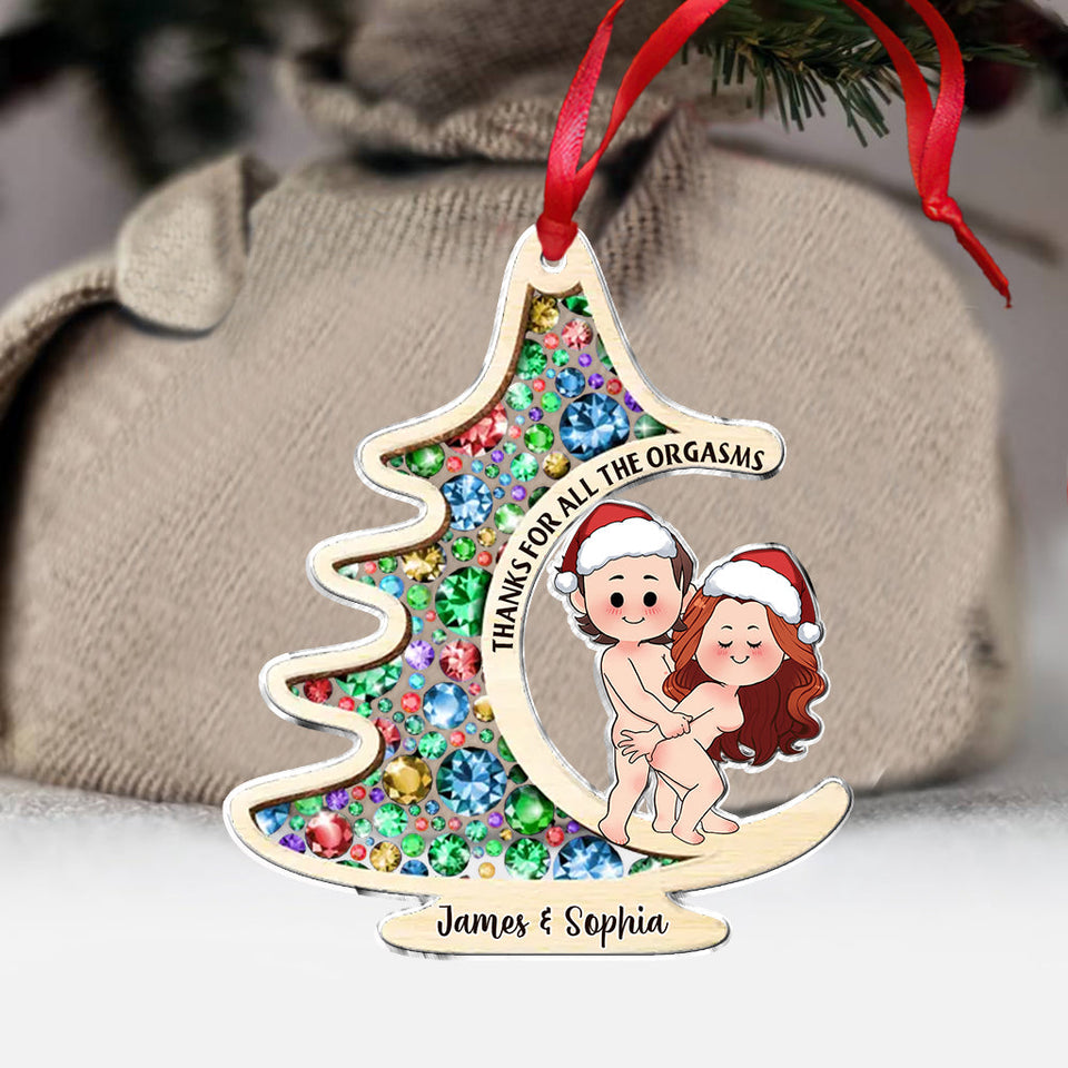 Thanks For All The Orgasms - Personalized Couple Custom Shaped Ornament