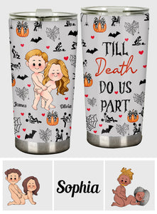 Till Death Do Us Part - Personalized Couple Tumbler