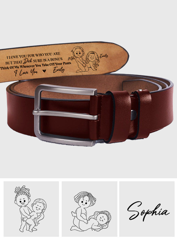 I Love You For Who You Are - Personalized Couple Leather Belt