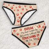 Touching It All The Time - Personalized Couple Lace Border Women Briefs